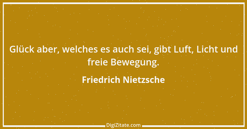 Zitat von Friedrich Nietzsche 405