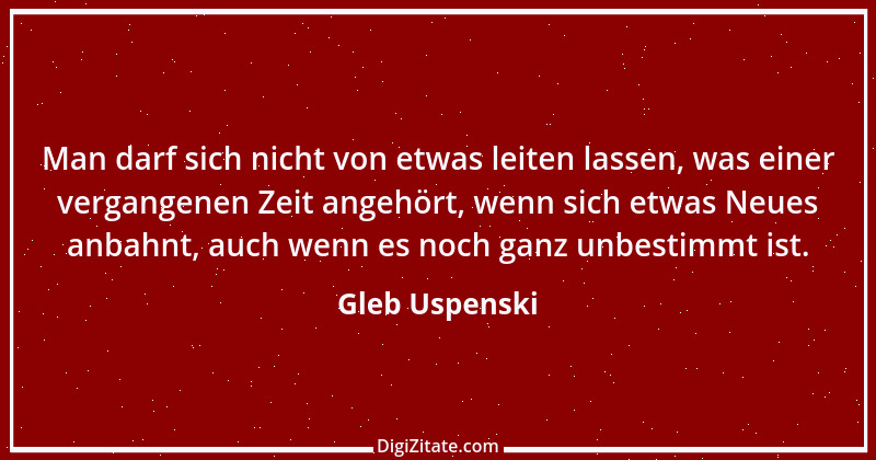 Zitat von Gleb Uspenski 1