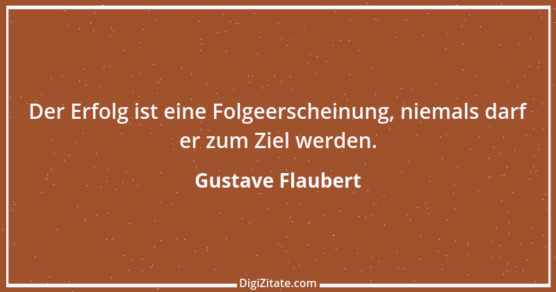 Zitat von Gustave Flaubert 311