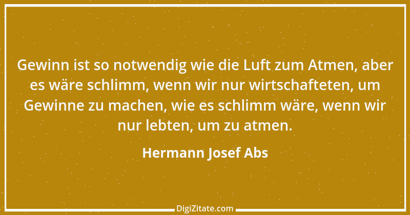 Zitat von Hermann Josef Abs 14