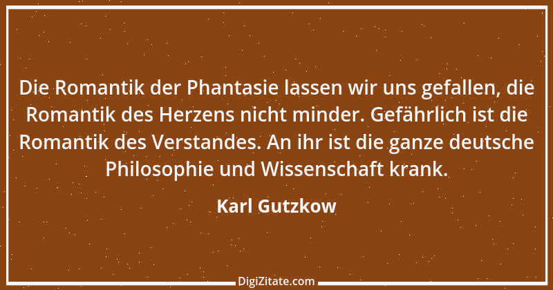 Zitat von Karl Gutzkow 49