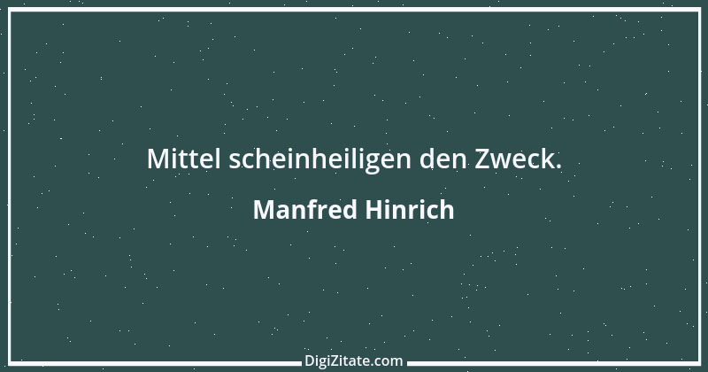 Zitat von Manfred Hinrich 2642