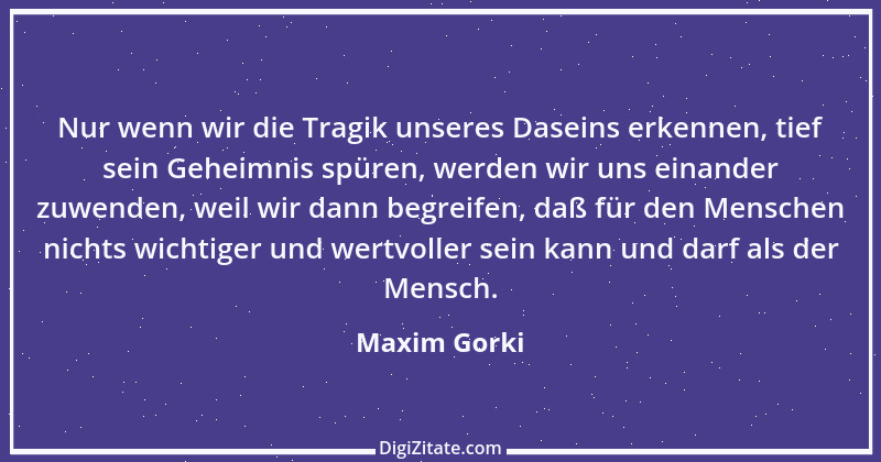 Zitat von Maxim Gorki 12