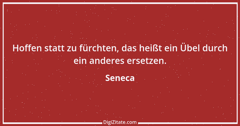 Zitat von Seneca 604