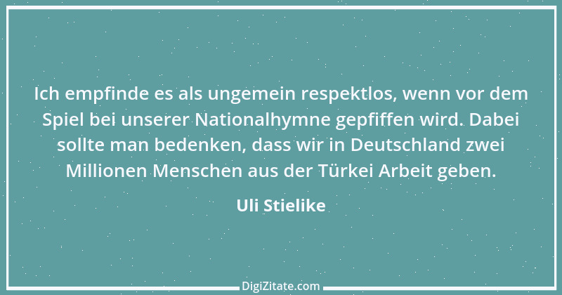 Zitat von Uli Stielike 1