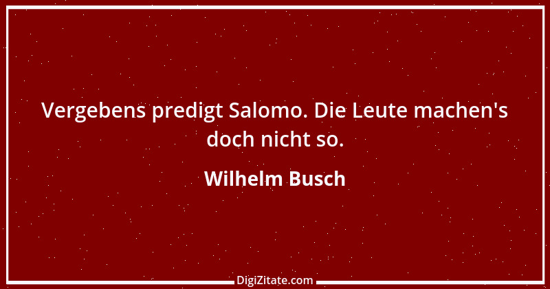 Zitat von Wilhelm Busch 20