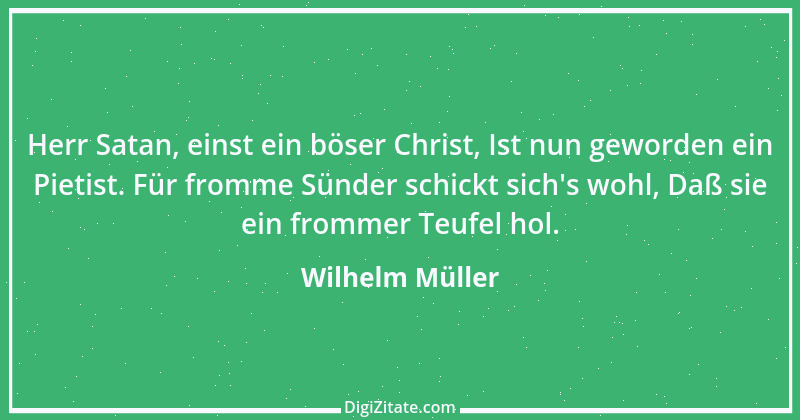 Zitat von Wilhelm Müller 45