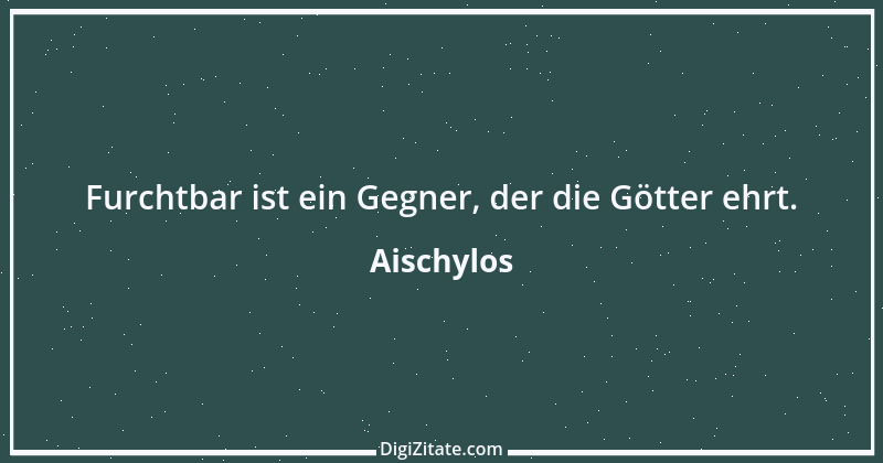 Zitat von Aischylos 8