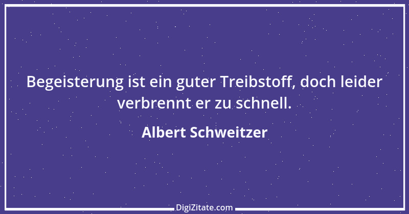 Zitat von Albert Schweitzer 180