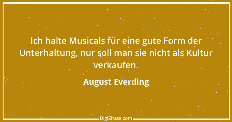 Zitat von August Everding 37