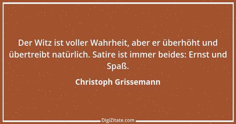 Zitat von Christoph Grissemann 1