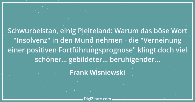 Zitat von Frank Wisniewski 56