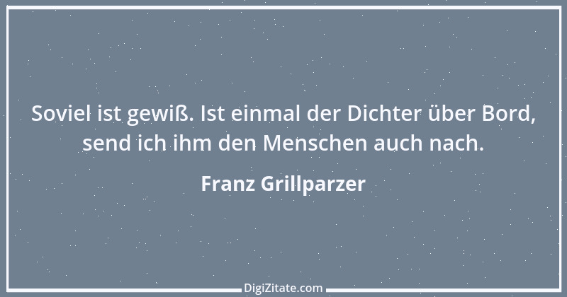 Zitat von Franz Grillparzer 315