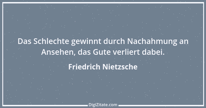 Zitat von Friedrich Nietzsche 406