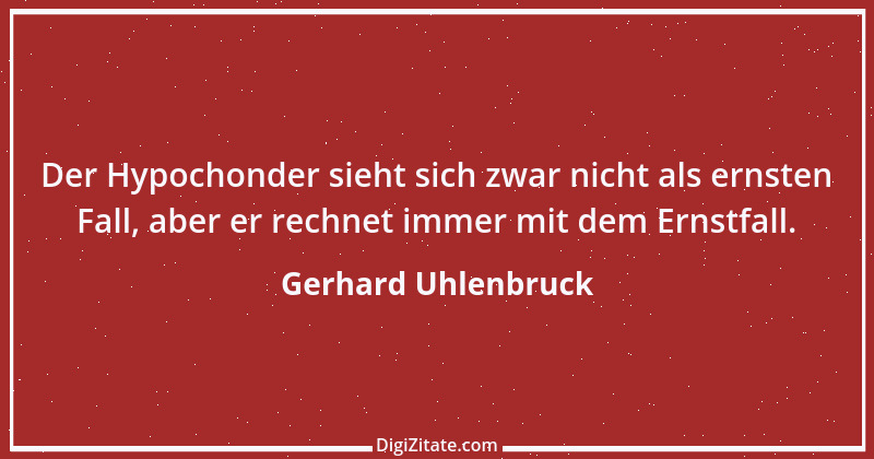 Zitat von Gerhard Uhlenbruck 289