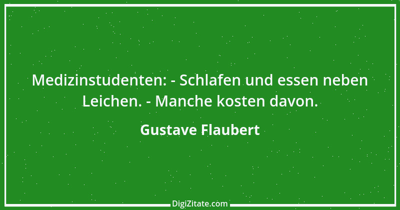 Zitat von Gustave Flaubert 312