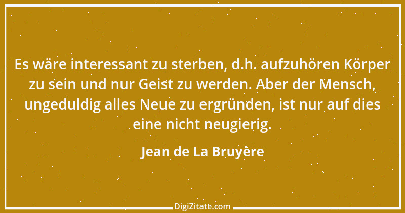 Zitat von Jean de La Bruyère 222