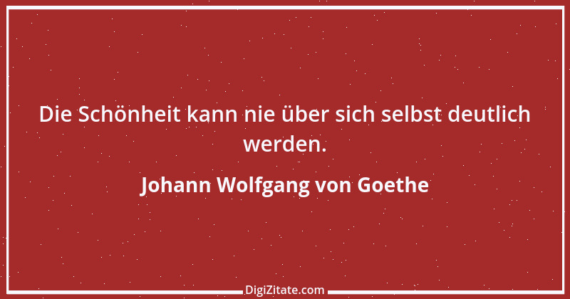 Zitat von Johann Wolfgang von Goethe 3469