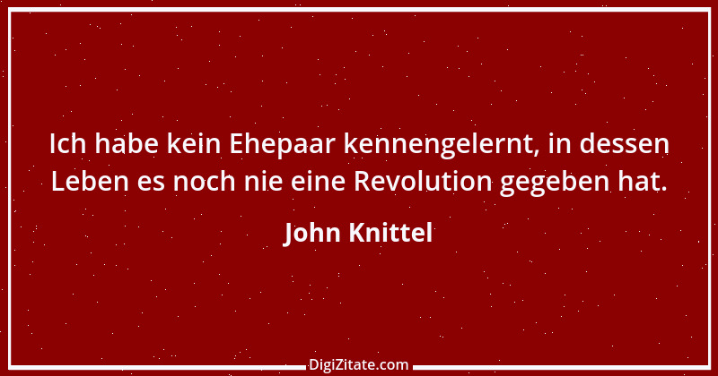 Zitat von John Knittel 45