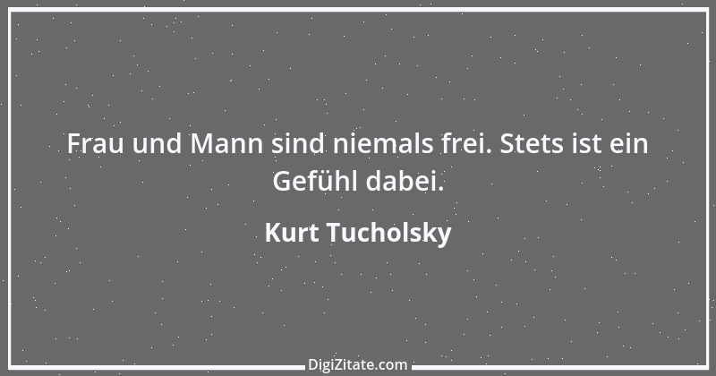 Zitat von Kurt Tucholsky 10