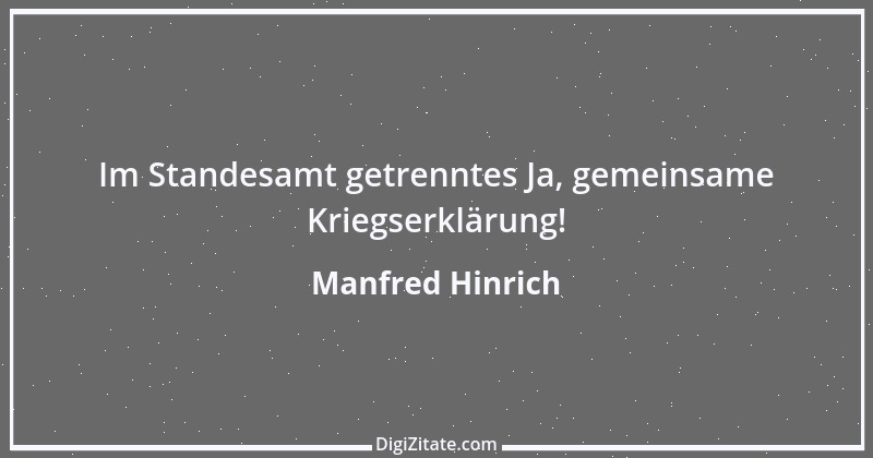 Zitat von Manfred Hinrich 2643