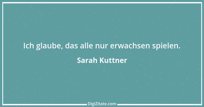 Zitat von Sarah Kuttner 1