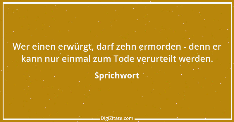 Zitat von Sprichwort 4461