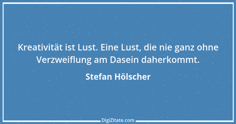 Zitat von Stefan Hölscher 58