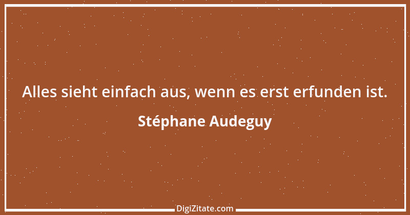 Zitat von Stéphane Audeguy 9