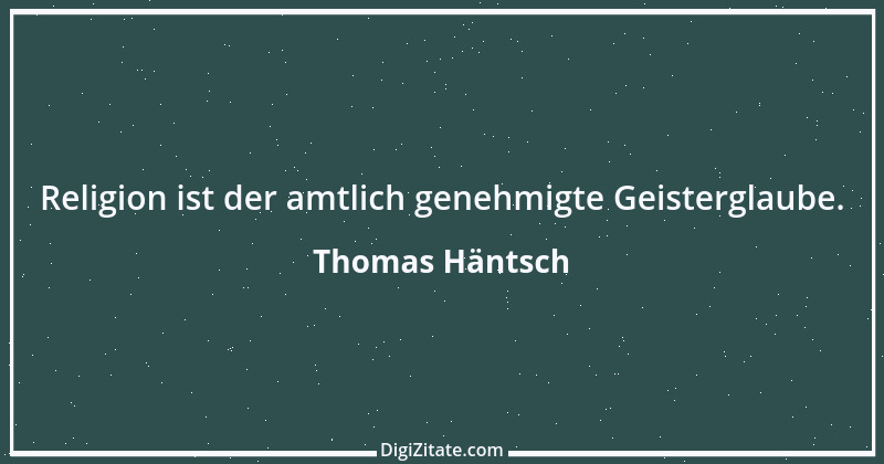 Zitat von Thomas Häntsch 44