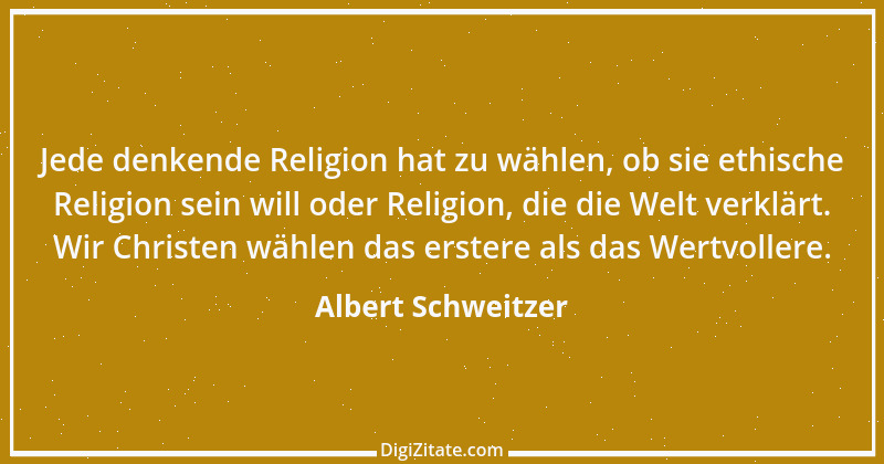 Zitat von Albert Schweitzer 181