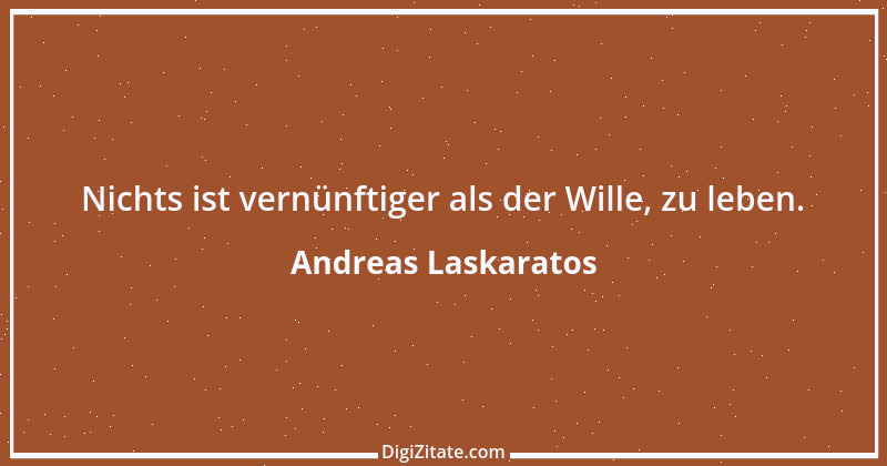 Zitat von Andreas Laskaratos 3