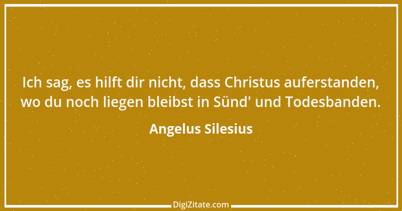 Zitat von Angelus Silesius 71