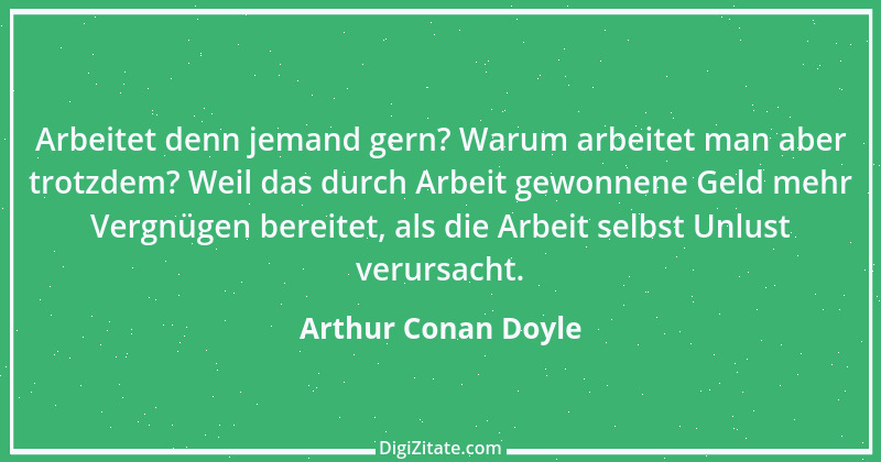 Zitat von Arthur Conan Doyle 21