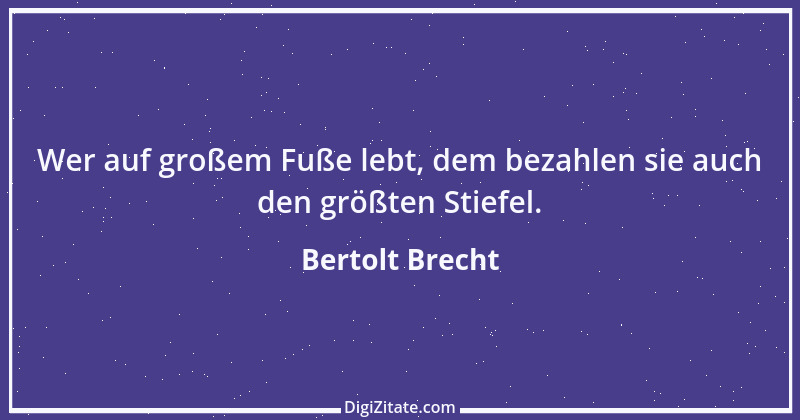 Zitat von Bertolt Brecht 48