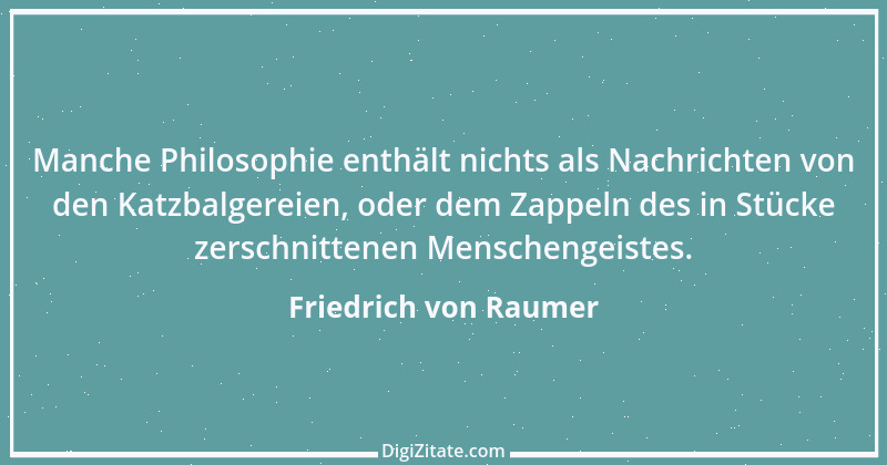 Zitat von Friedrich von Raumer 15