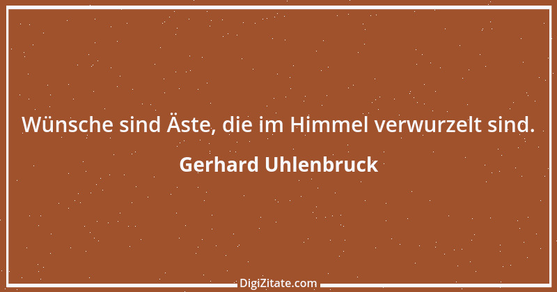 Zitat von Gerhard Uhlenbruck 290