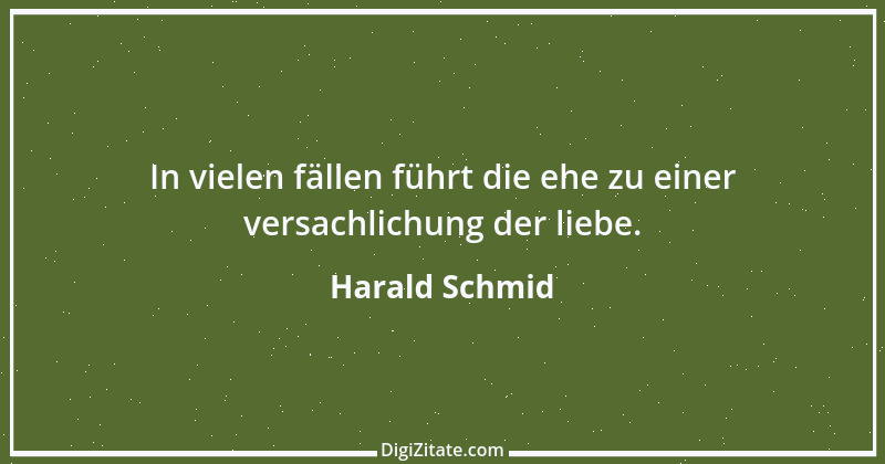 Zitat von Harald Schmid 59