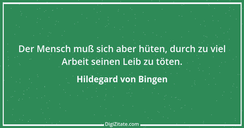 Zitat von Hildegard von Bingen 106