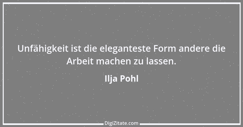 Zitat von Ilja Pohl 5