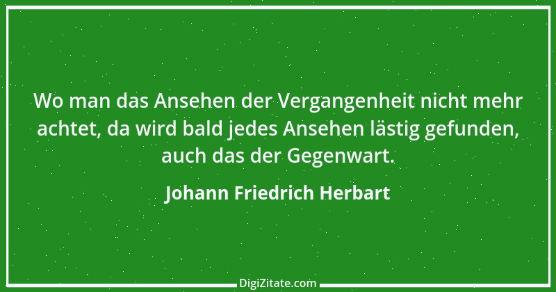 Zitat von Johann Friedrich Herbart 49