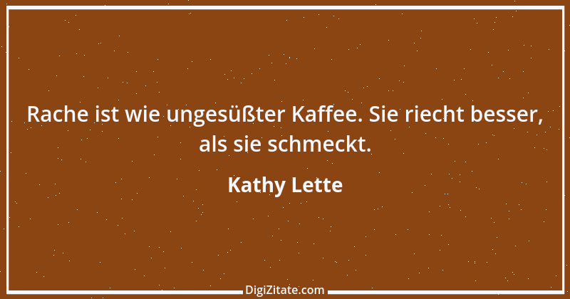 Zitat von Kathy Lette 7