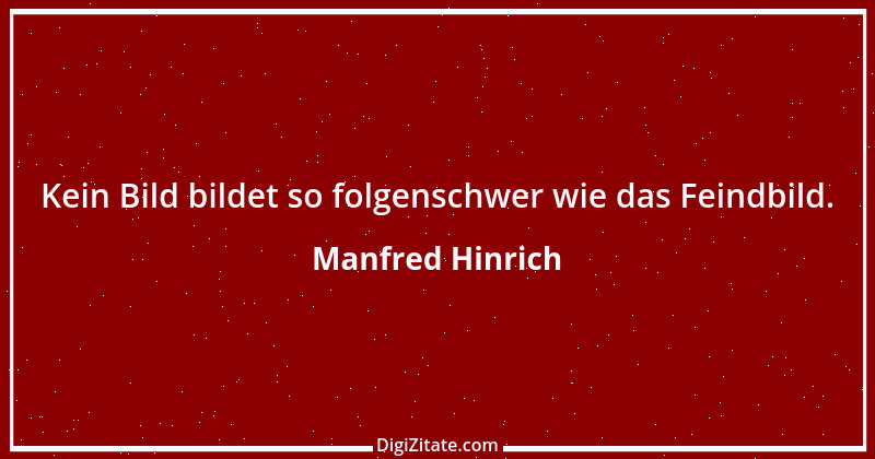 Zitat von Manfred Hinrich 3644