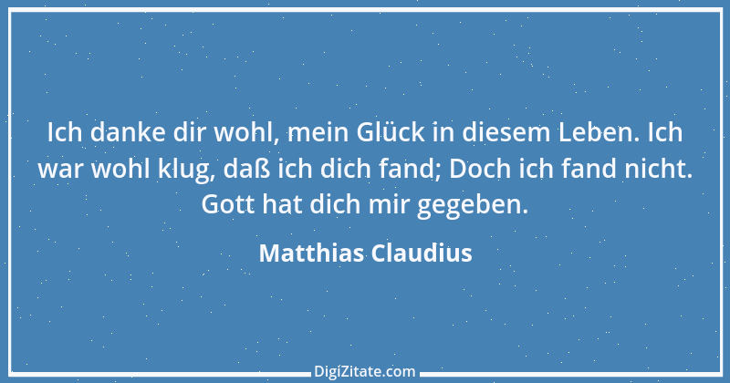 Zitat von Matthias Claudius 168