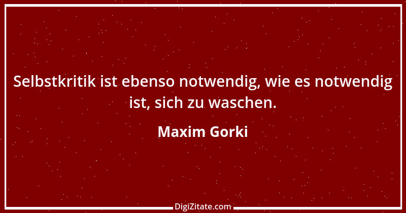 Zitat von Maxim Gorki 14