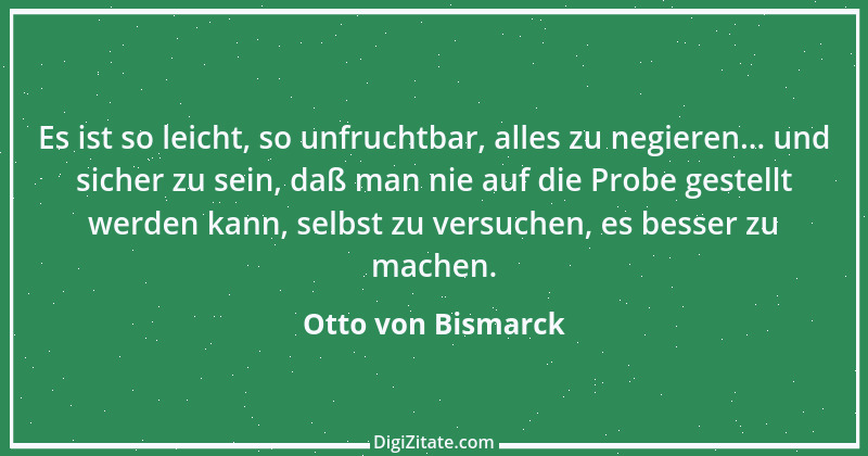 Zitat von Otto von Bismarck 168