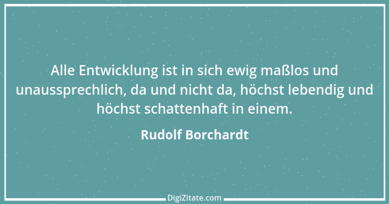 Zitat von Rudolf Borchardt 1