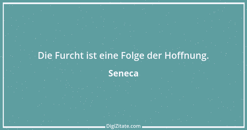 Zitat von Seneca 606