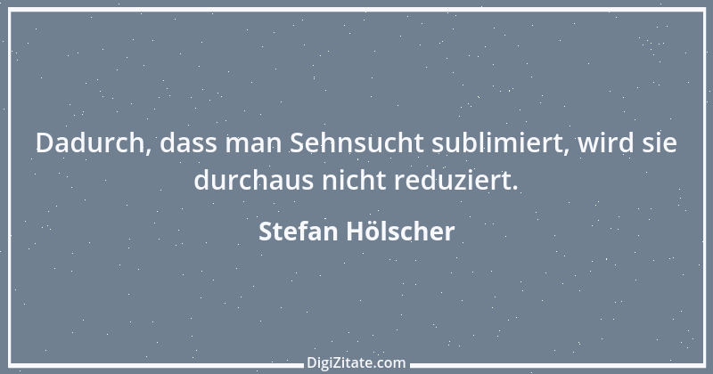 Zitat von Stefan Hölscher 59