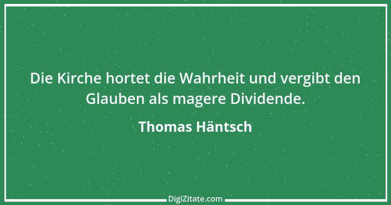 Zitat von Thomas Häntsch 45